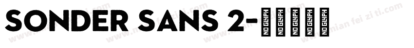 Sonder Sans 2字体转换